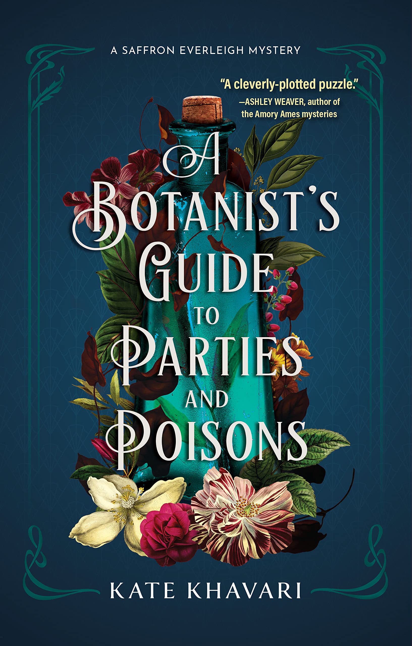 A Botanist’s Guide to Parties and Poisons